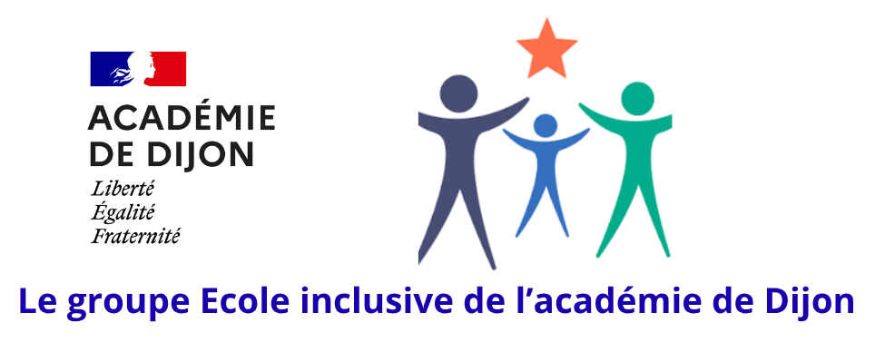 Le groupe Ecole inclusive de l'académie de Dijon